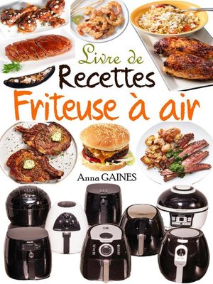 cover image of Livre de recettes friteuse à air